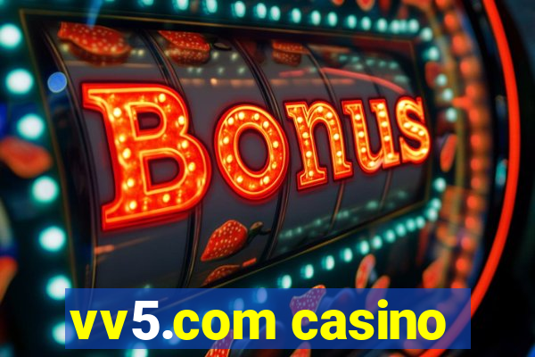 vv5.com casino